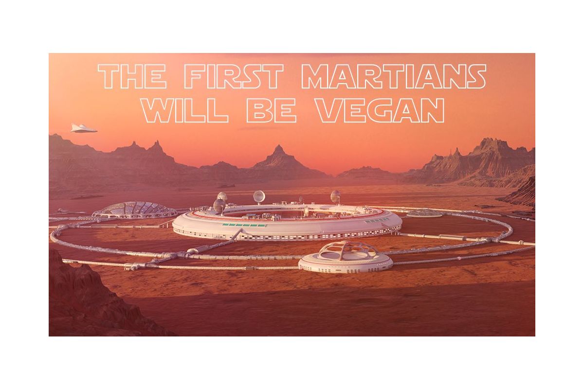 The first Martians will be Vegan