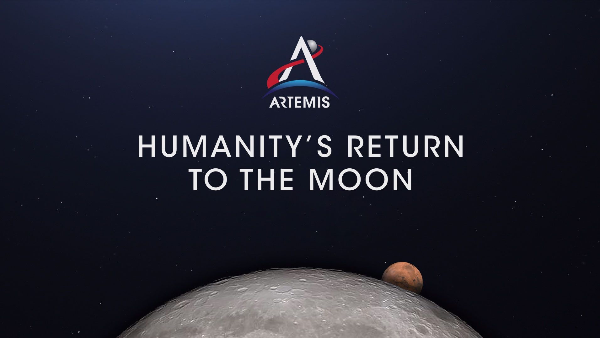 NASA image with Artemis logo saying humanity's return to the moon with moon and mars